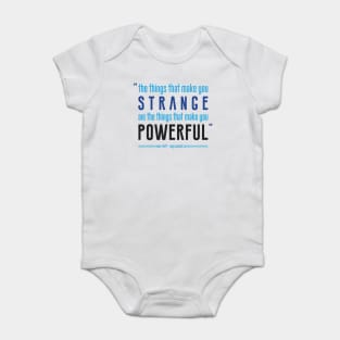 Strange is Powerful Baby Bodysuit